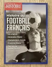 A La Découverte De L’histoire Hors Série Football Français Platini Zidane Mbappé