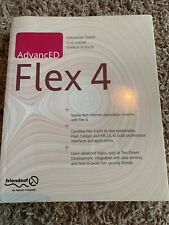 Advanced Flex 4 By Jeffry Houser, Shashank Tiwari, Elad Elrom And Charlie...