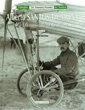 Alberto Santos-dumont - La Demoiselle Et La Mort / Michel Benichou