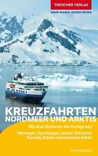 Alfred Diebold Trescher Reiseführer Kreuzfahrten Nordmeer Und Arktis: No (poche)