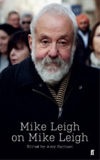 Amy Raphael Mike Leigh Mike Leigh On Mike Leigh (poche)