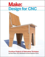 Anne Filson Bill Young Anna Kaziunas France Gary Rohrbach Design For Cnc (poche)