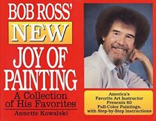 Annette Kowalski Bob Ross' New Joy Of Painting (poche)