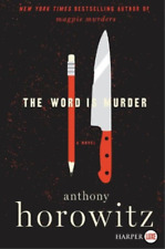 Anthony Horowitz The Word Is Murder (poche)