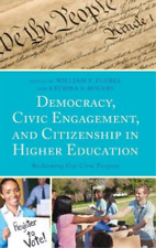 Azuri Gonzalez Democracy, Civic Engagement, And Citizenship In Higher Ed (relié)