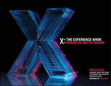 Brian Solis X: The Experience When Business Meets Design (relié)