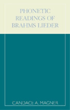 Candace A. Magner Phonetic Readings Of Brahms Lieder (poche)