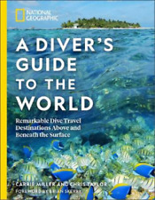 Chris Taylor Carrie Mill National Geographic A Diver's Guide To The Wor (poche)