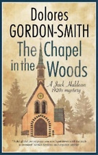 Dolores Gordon-smith The Chapel In The Woods (relié) Jack Haldean Murder Mystery