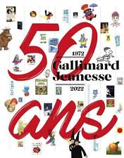Gallimard Jeunesse : 50 Ans