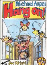 Hang On! 1982 Oversized Children's Picture Book Michael Aspel Joe Wright