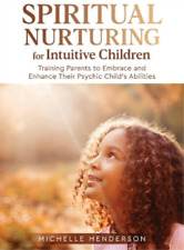 Henderson Michelle Spiritual Nurturing For Intuit Hbook Neuf