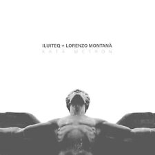 Iluiteq + Lorenzo Montanà Katà Métron (vinyl) 12