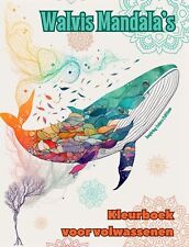 Inspiring Color Walvis Mandala's Kleurboek Voor Volwassenen Ontwerpen Om (relié)