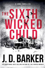 J D Barker The Sixth Wicked Child (poche)