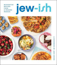 Jake Cohen Jew-ish: A Cookbook (relié)
