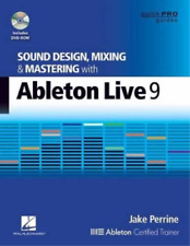 Jake Perrine Sound Design, Mixing And Mastering With Ableton Live 9 (cd-rom)
