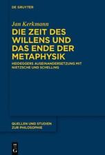 Jan Kerkmann Die Zeit Des Willens Und Das Ende Der Metaphysik (relié)