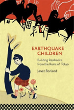 Janet Borland Earthquake Children (poche) Harvard East Asian Monographs