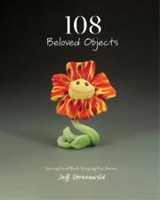 Jeff Greenwald 108 Beloved Objects [paperback] (poche)