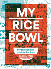 Jess Thomson Rachel Yang My Rice Bowl (relié)