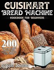 Jonare Gloure Cuisinart Bread Machine Ckbk F Hbook Neuf