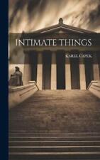 Karel Capek Intimate Things (relié)