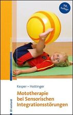 Kesper, G Mototherapie Bei Sensorischen Integrationsstorung - (german Book Neuf