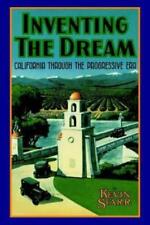 Kevin Starr Inventing The Dream (poche) Americans And The California Dream