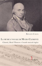 La Musica Vocale Di Muzio Clementi. Clementi, David Thomson E Il Mondo Musicale 