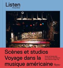 Listen - Scènes Et Studios Voyage Dans La Musique Américaine
