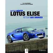 Lotus Elise Retour Sources - Livre Etat - Neuve Port Reduit France