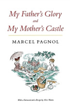 Marcel Pagnol My Father's Glory & My Mother's Castle (poche)