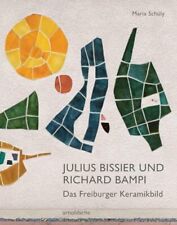 Maria Schüly Julius Bissier Und Richard Bampi (poche)