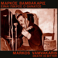 Markos Vamvakaris - Death Is Bitter [new Vinyl Lp]