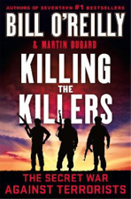 Martin Dugard Bill O'reilly Killing The Killers (relié)