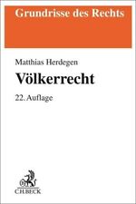 Matthias Herdegen Völkerrecht (grundrisse Des Rechts) (poche)