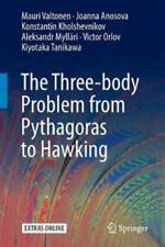 Mauri Valtonen Joanna Anosova Konstantin Khols The Three-body Problem F (poche)