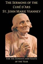 Mediatrix Press John Marie Vianney The Sermons Of The Cure D'ars (poche)