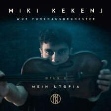 Mein Utopia-opus 2 - Kekenj,miki/wdr Funkhausorchester Cd Neuf Kekenj,miki