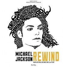 Michael Jackson, Rewind - Livre Etat - Neuve Port Reduit France