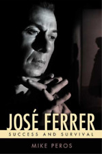 Mike Peros José Ferrer (relié) Hollywood Legends Series