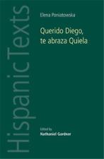 Nathanial Gardner Querido Diego, Te Abraza Quiela By Elena Poniatowska (poche)