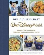 Pam Brandon Marcy Smothers Delicious Disney: Walt Disney World (relié)