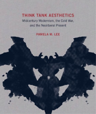 Pamela M. Lee Think Tank Aesthetics (relié) Mit Press