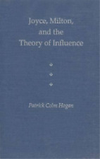 Patrick Colm Hogan Joyce, Milton And The Theory Of Influence (relié)