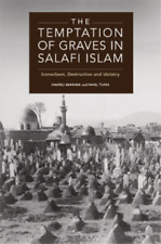 Pavel ?upek Ond?ej Beranek The Temptation Of Graves In Salafi Islam (poche)