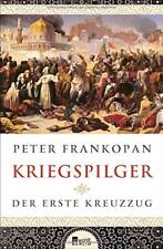 Peter Frankopan Norbert Juraschitz Kriegspilger: Der Erste Kreuzzug (relié)
