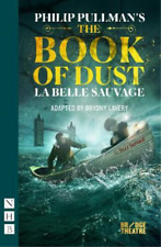 Philip Pullman The Book Of Dust – La Belle Sauvage (poche) Nhb Modern Plays