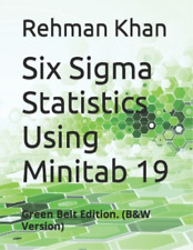 Rehman Khan Six Sigma Statistics Using Minitab 19 (poche)